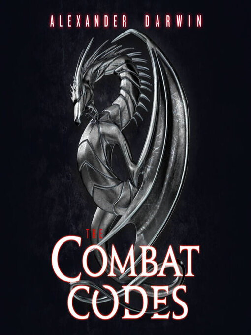 Title details for The Combat Codes by Alexander Darwin - Available